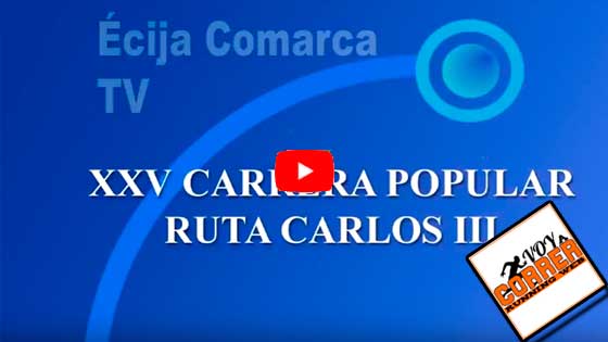XXVI Carrera Popular Ruta Carlos III - Ciudad del Sol, Écija | Voy a correr