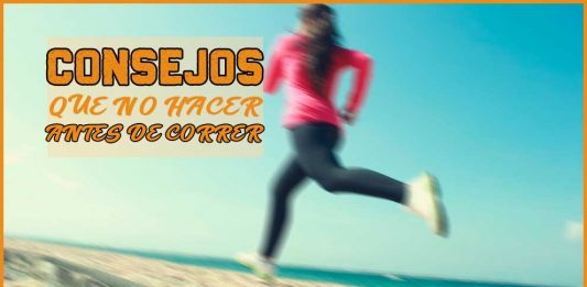 Consejos de que no hacer antes de correr | voyacorrer.com